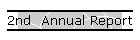 2nd  Annual Report