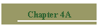 Chapter 4A