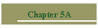 Chapter 5A