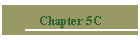 Chapter 5C