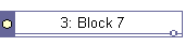 3: Block 7