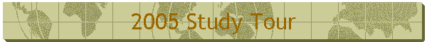 2005 Study Tour