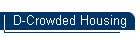 D-Crowded Housing