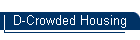 D-Crowded Housing